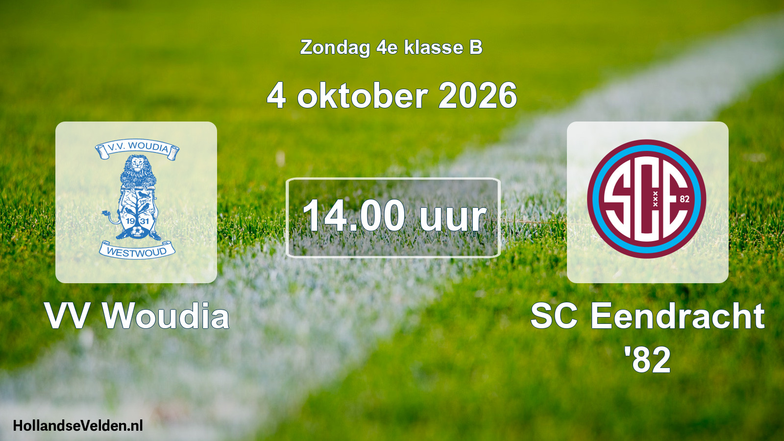 Geplande wedstrijd: VV Woudia - SC Eendracht '82 (4 oktober 2026)