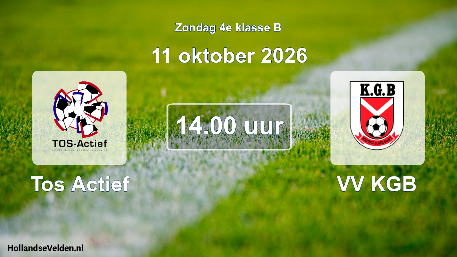 Scheduled Match: Tos Actief - VV KGB (11 October 2026)