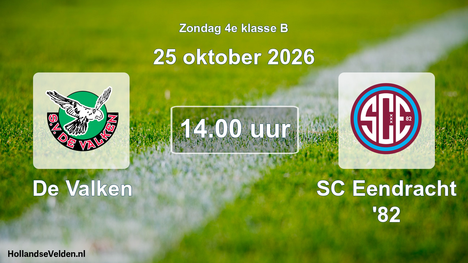 Geplande wedstrijd: De Valken - SC Eendracht '82 (25 oktober 2026)