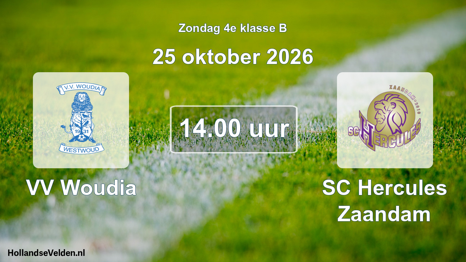 Scheduled Match: VV Woudia - SC Hercules Zaandam (25 October 2026)