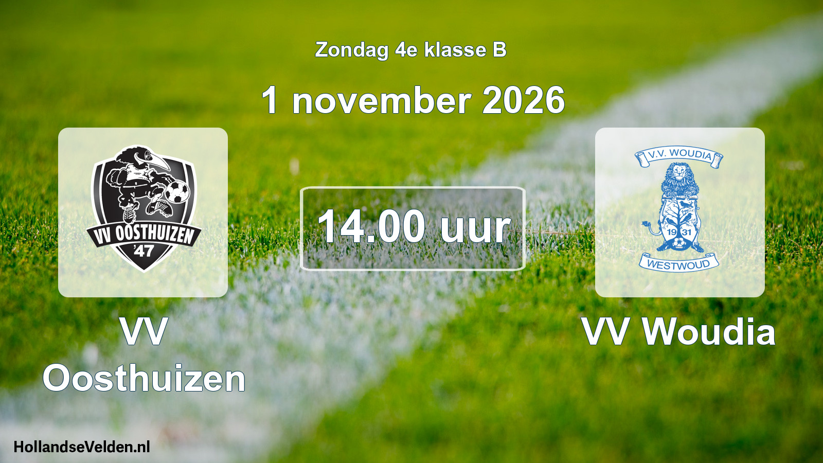 Geplande wedstrijd: VV Oosthuizen - VV Woudia (1 november 2026)