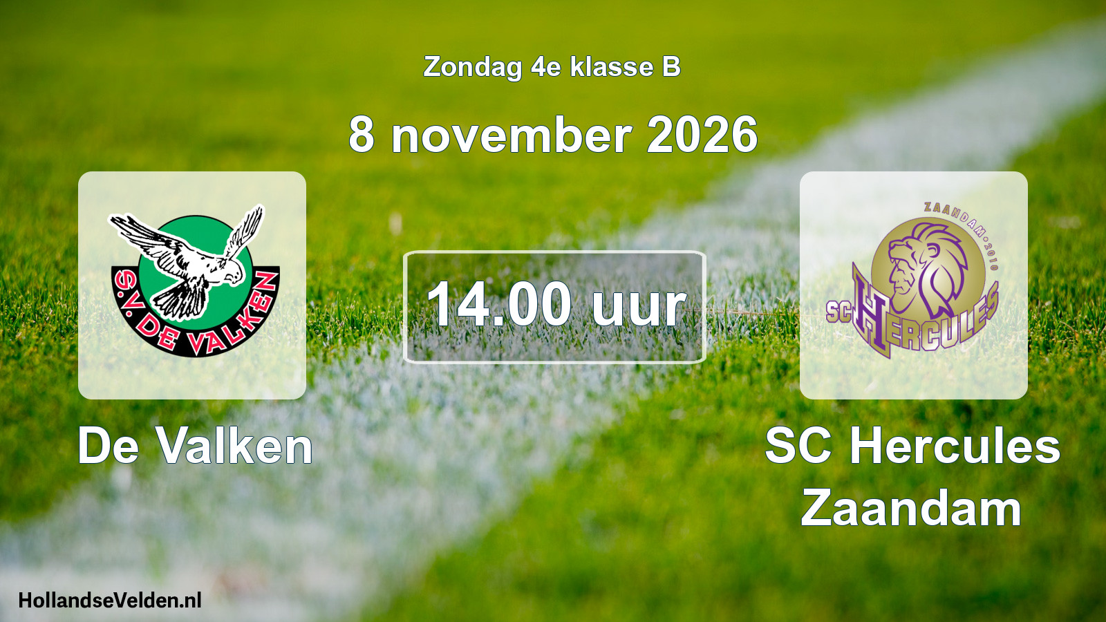 Geplande wedstrijd: De Valken - SC Hercules Zaandam (8 november 2026)