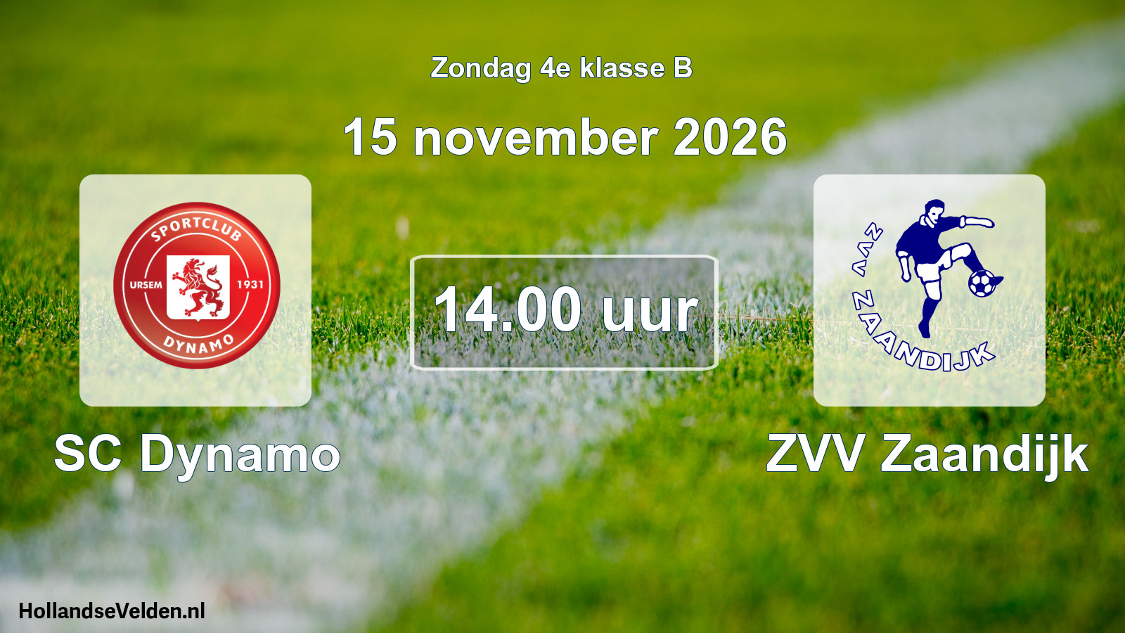 Geplande wedstrijd: SC Dynamo - ZVV Zaandijk (15 november 2026)