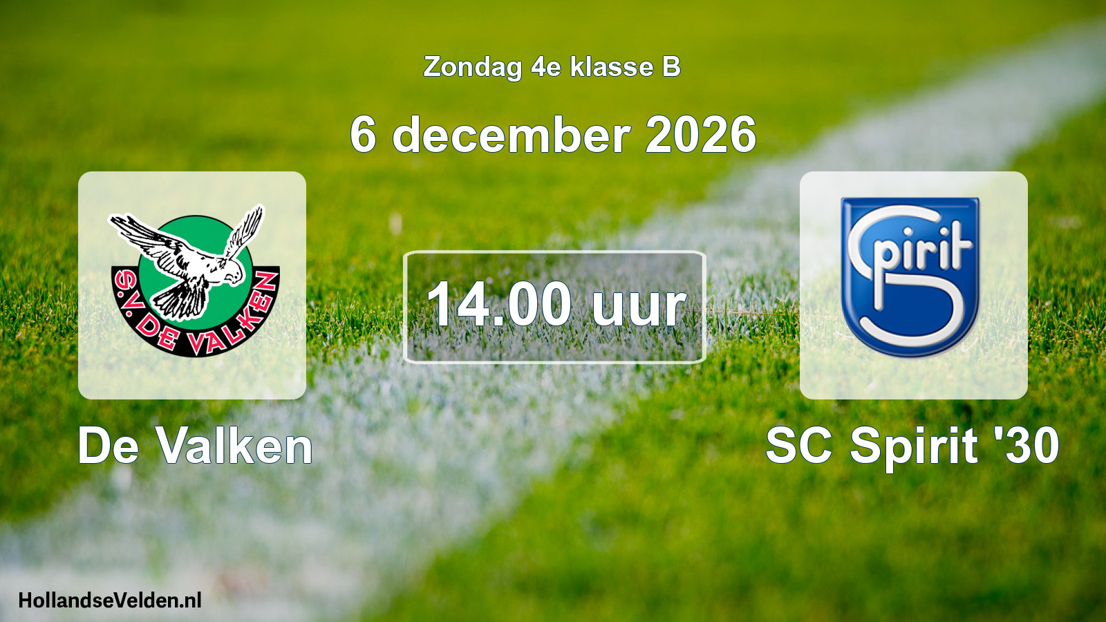 Geplande wedstrijd: De Valken - SC Spirit '30 (6 december 2026)