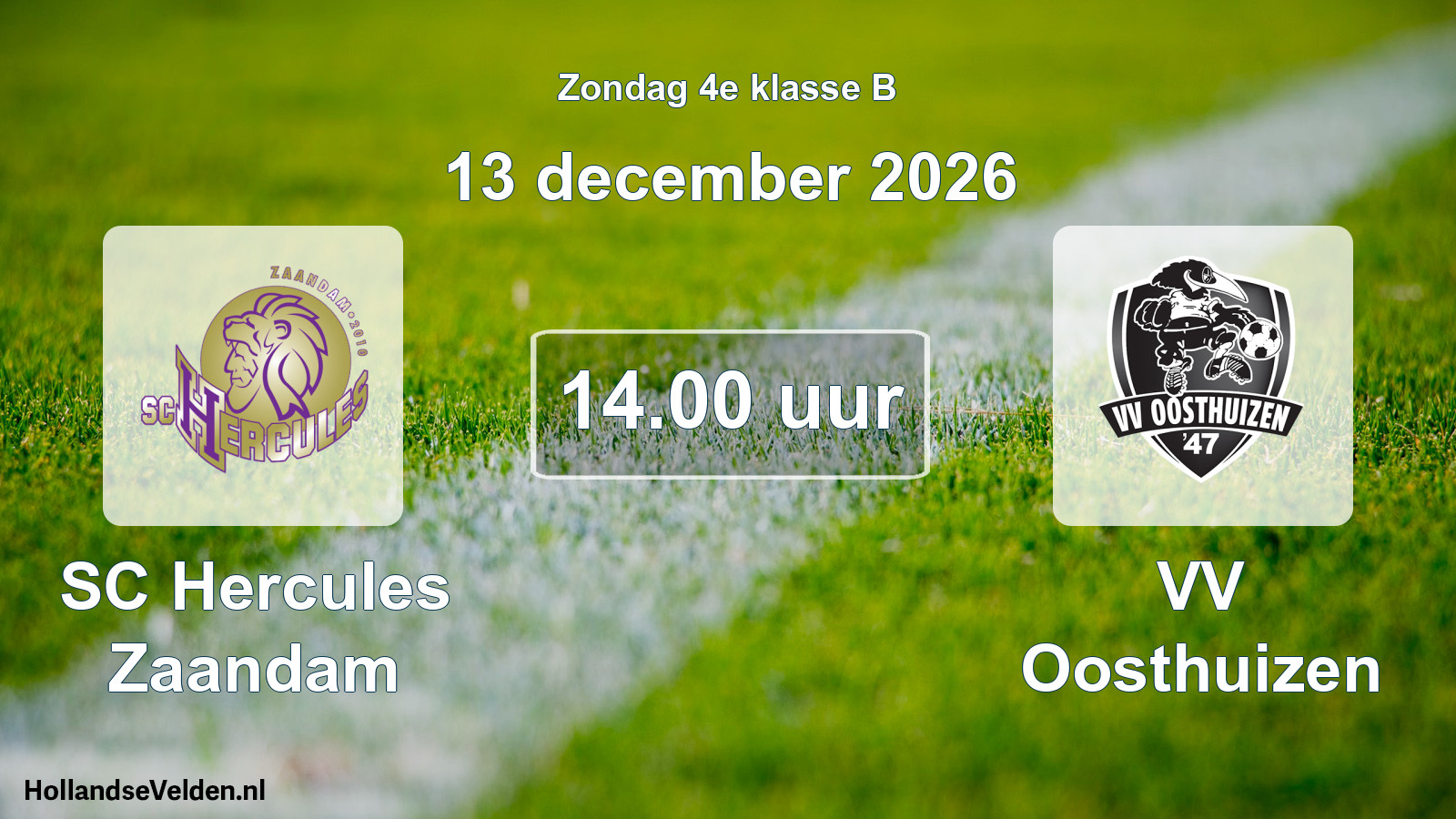 Scheduled Match: SC Hercules Zaandam - VV Oosthuizen (13 December 2026)