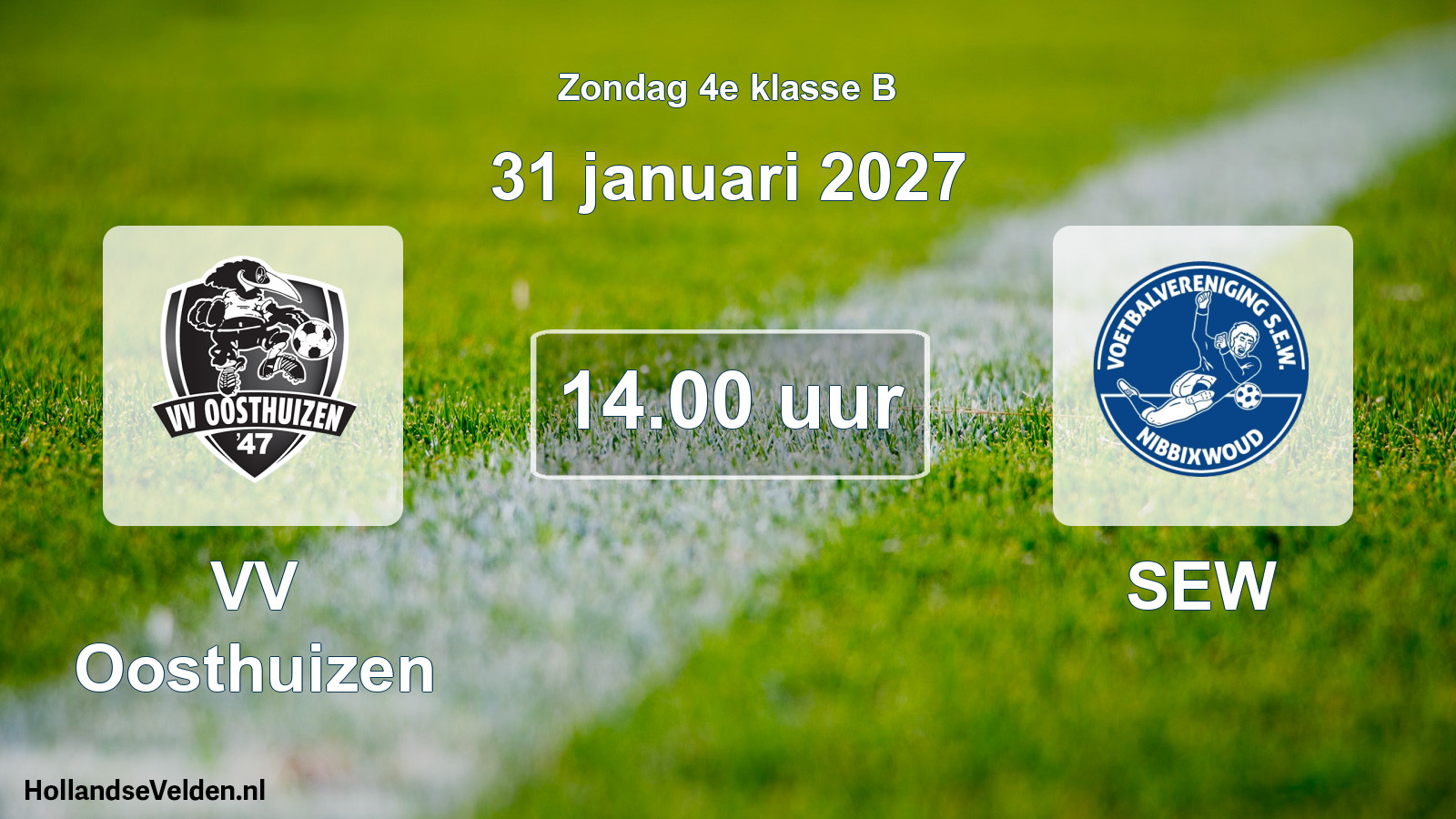 Geplande wedstrijd: VV Oosthuizen - SEW (31 januari 2027)