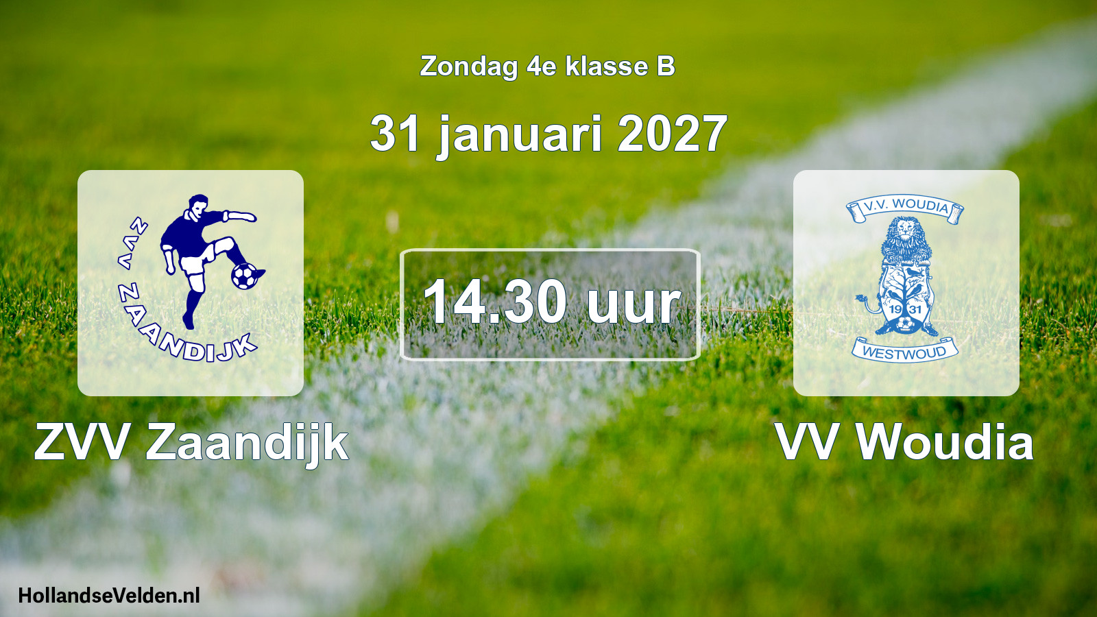 Geplande wedstrijd: ZVV Zaandijk - VV Woudia (31 januari 2027)