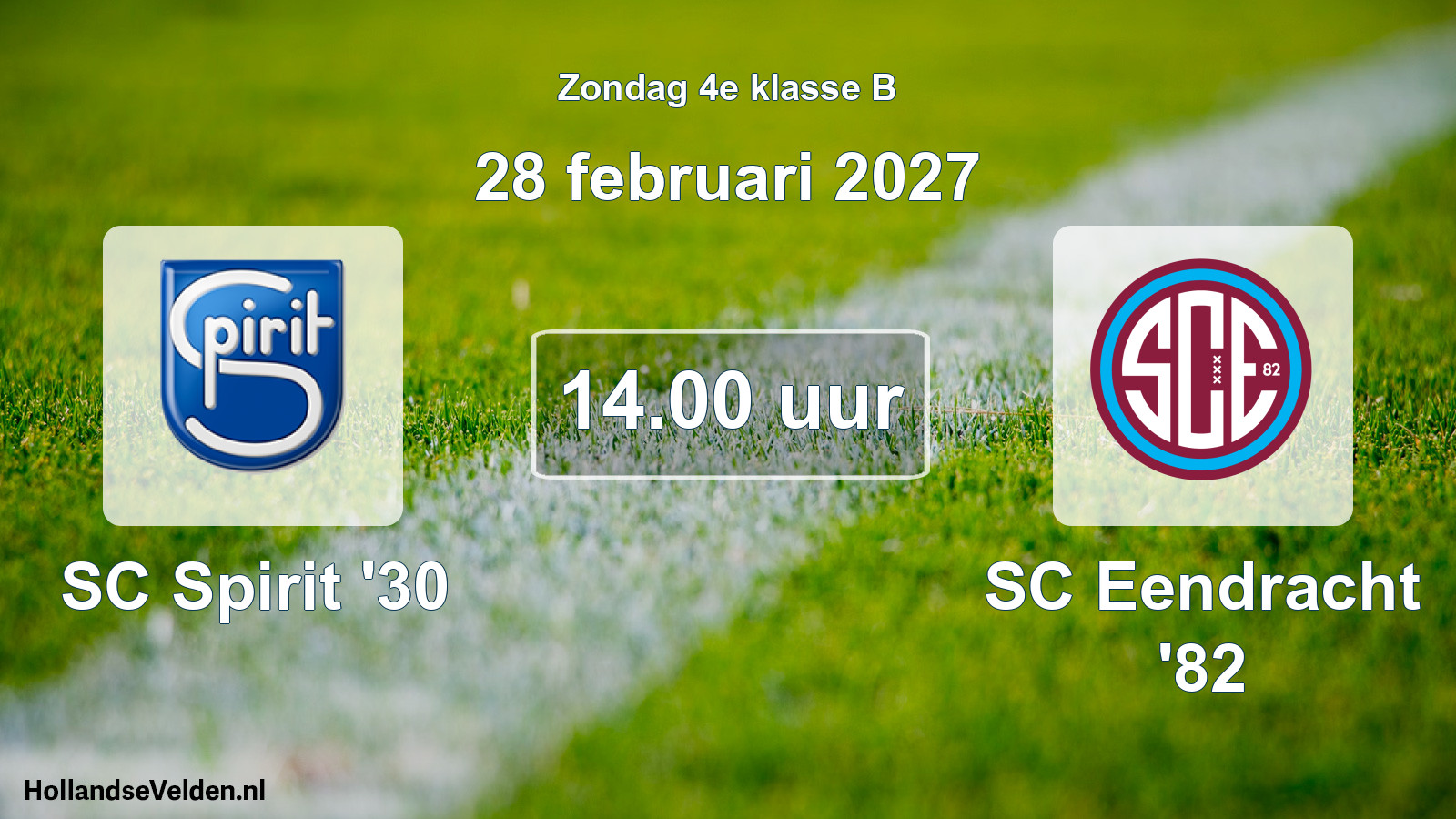 Geplande wedstrijd: SC Spirit '30 - SC Eendracht '82 (28 februari 2027)
