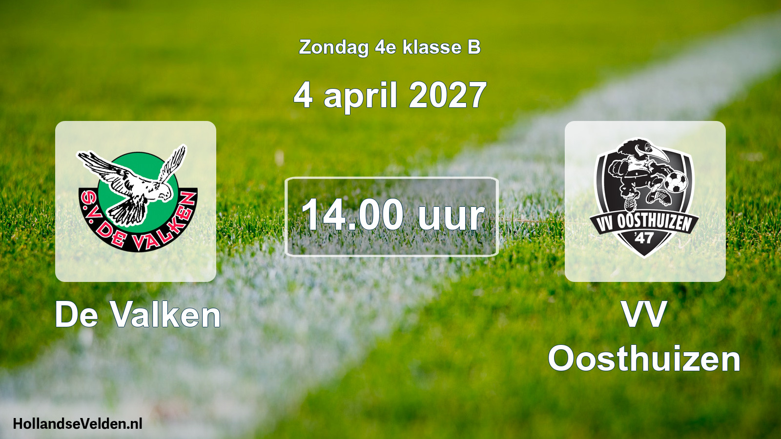 Geplande wedstrijd: De Valken - VV Oosthuizen (4 april 2027)