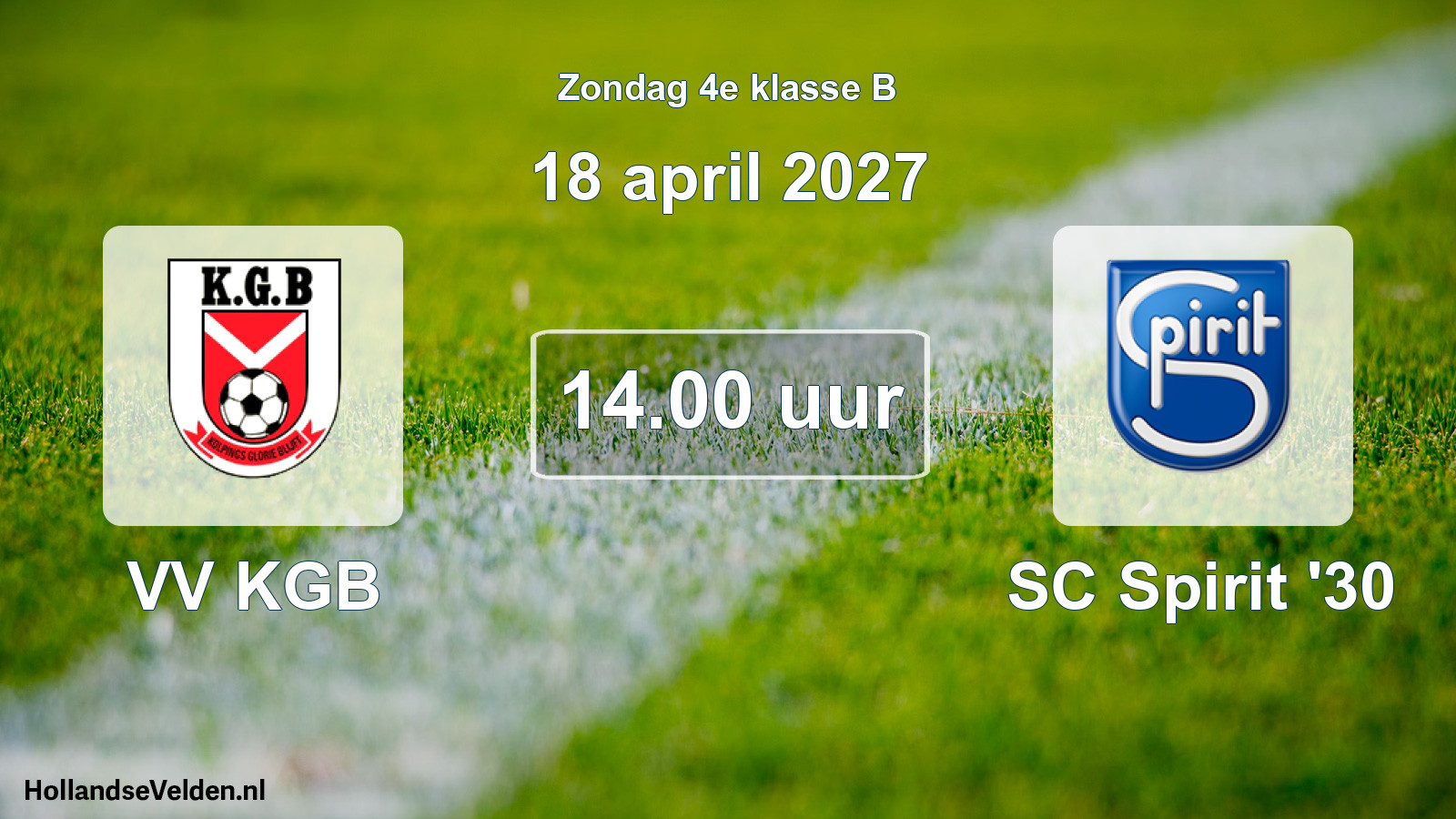 Geplande wedstrijd: VV KGB - SC Spirit '30 (18 april 2027)
