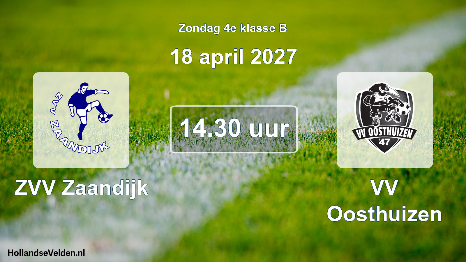 Geplande wedstrijd: ZVV Zaandijk - VV Oosthuizen (18 april 2027)