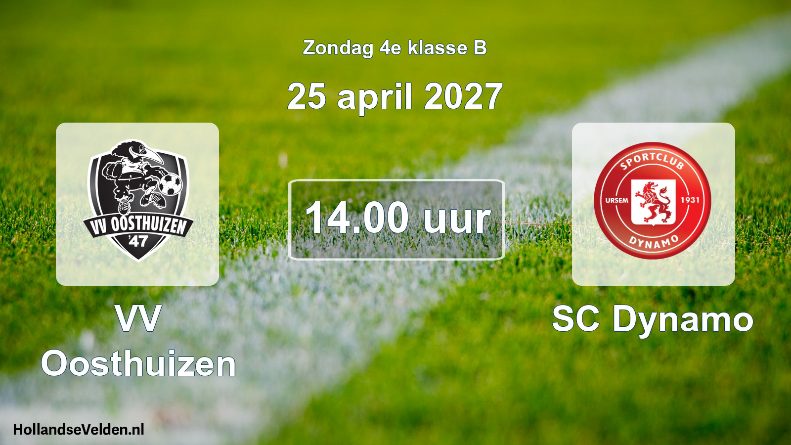 Geplande wedstrijd: VV Oosthuizen - SC Dynamo (25 april 2027)