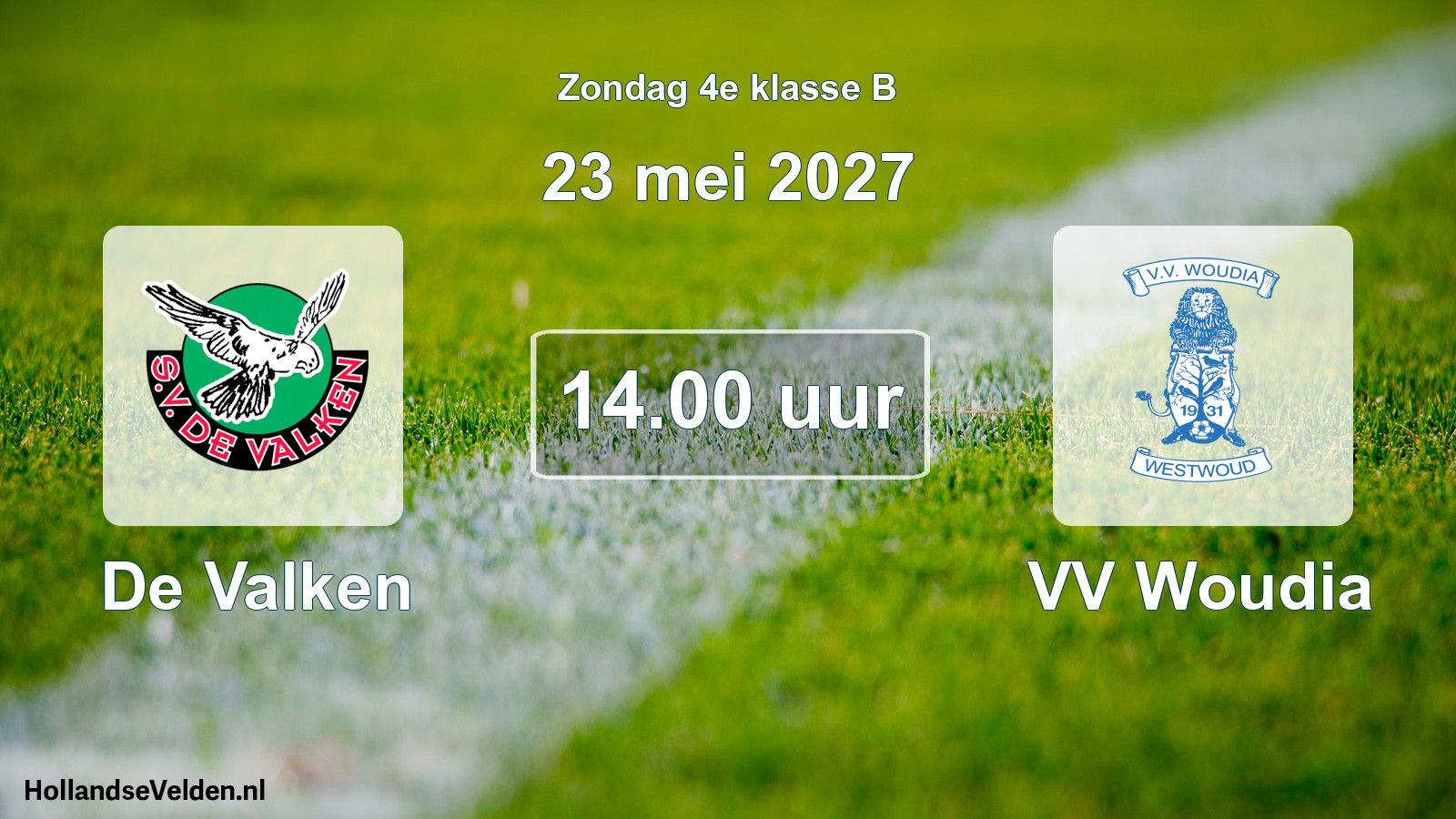 Geplande wedstrijd: De Valken - VV Woudia (23 mei 2027)