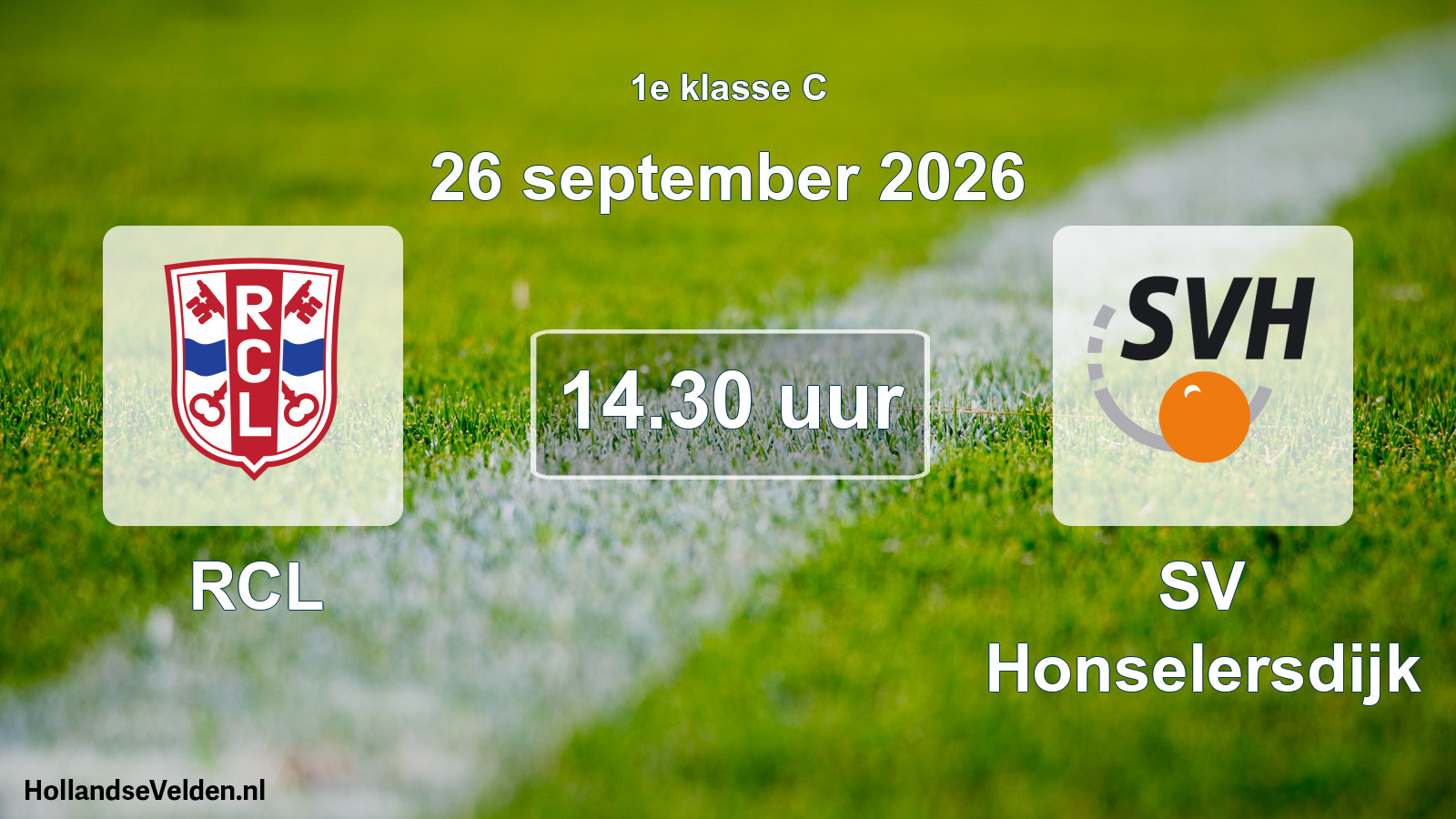 Geplande wedstrijd: RCL - SV Honselersdijk (26 september 2026)