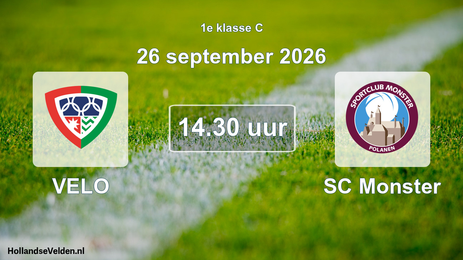 Geplande wedstrijd: VELO - SC Monster (26 september 2026)