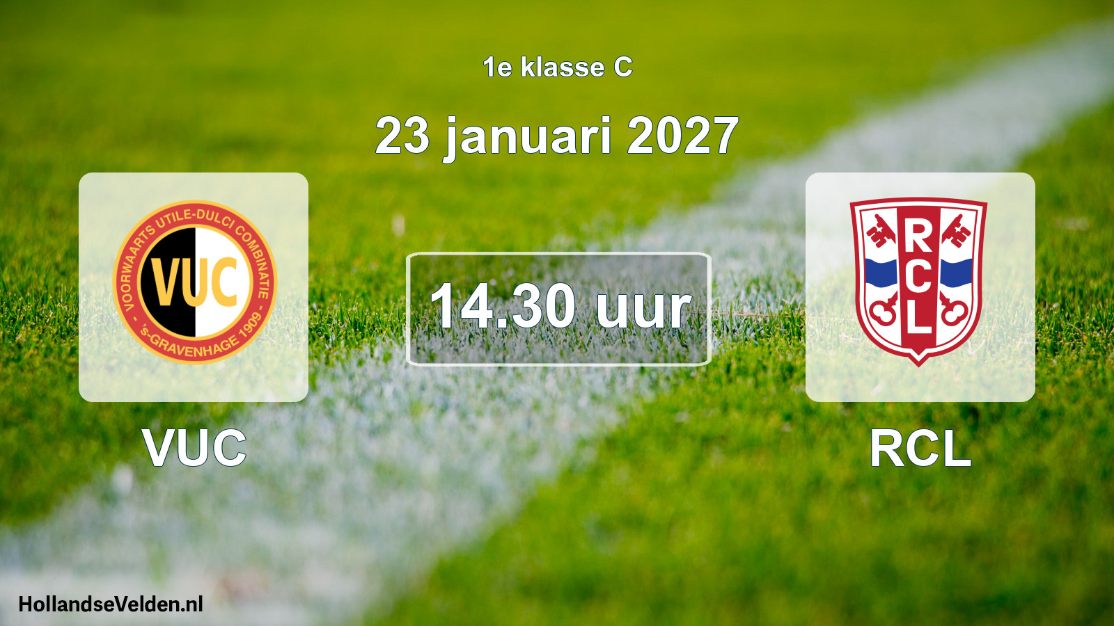 Geplande wedstrijd: VUC - RCL (23 januari 2027)