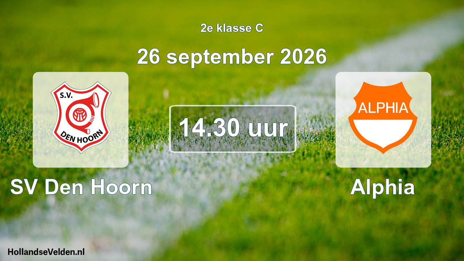 Geplande wedstrijd: SV Den Hoorn - Alphia (26 september 2026)