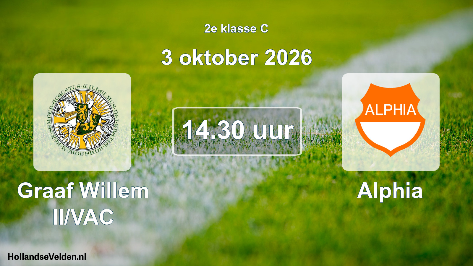 Geplande wedstrijd: Graaf Willem II/VAC - Alphia (3 oktober 2026)