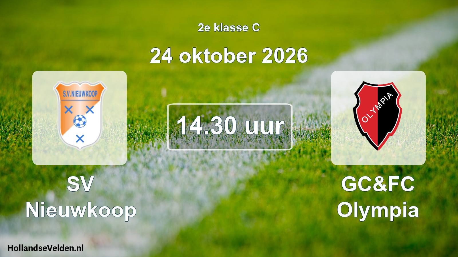 Geplande wedstrijd: SV Nieuwkoop - GC&FC Olympia (24 oktober 2026)