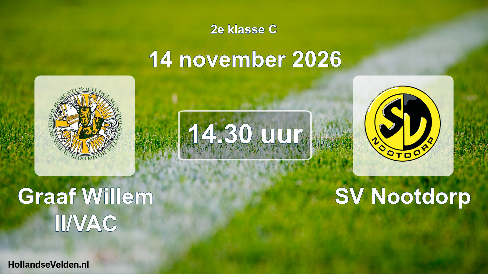 Geplande wedstrijd: Graaf Willem II/VAC - SV Nootdorp (14 november 2026)