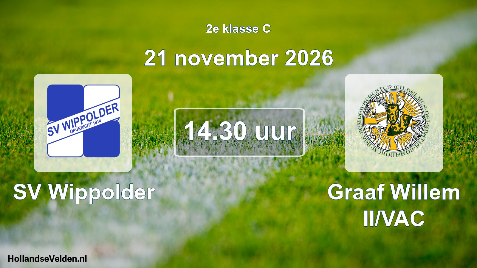 Scheduled Match: SV Wippolder - Graaf Willem II/VAC (21 November 2026)