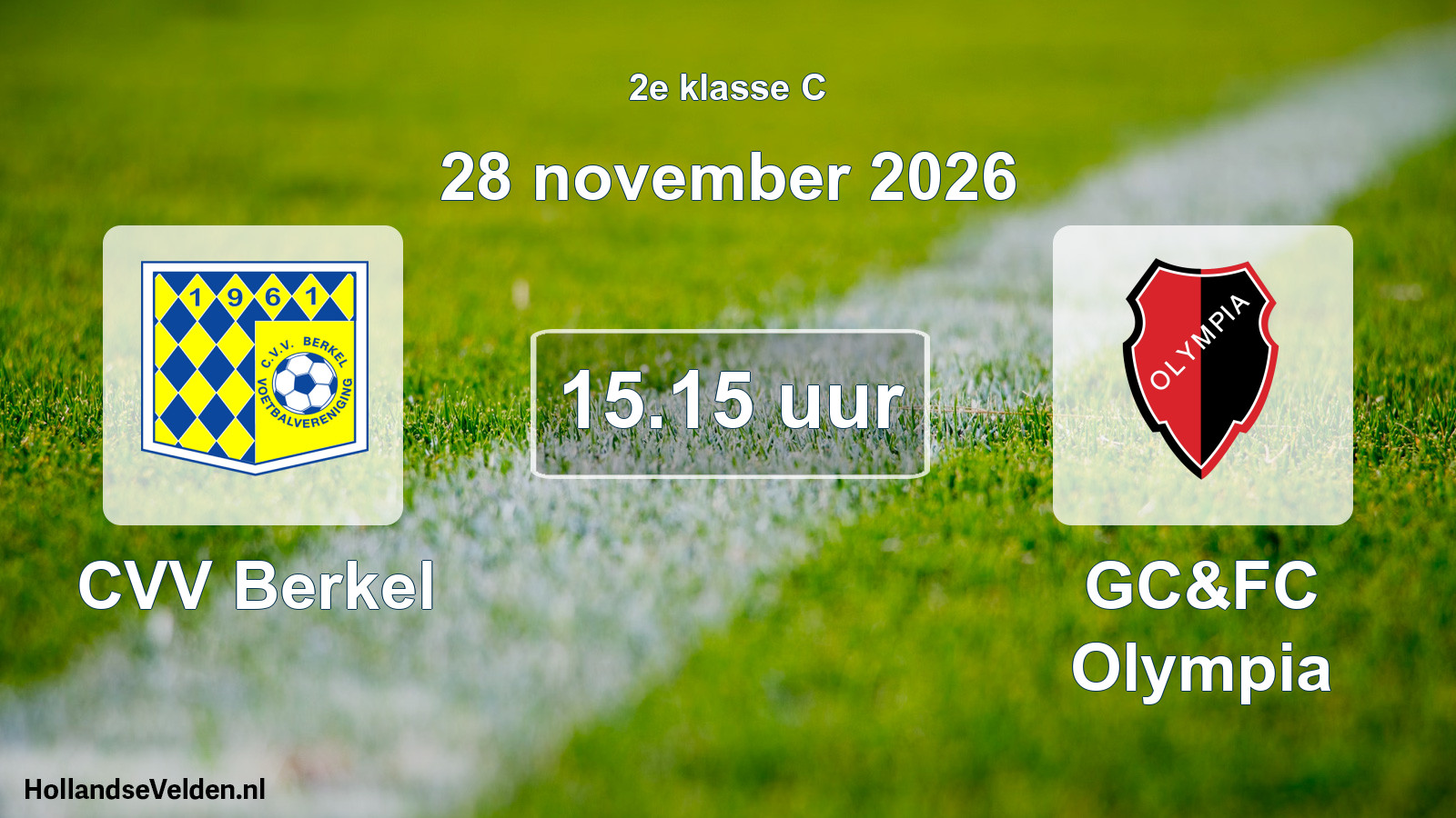 Geplande wedstrijd: CVV Berkel - GC&FC Olympia (28 november 2026)