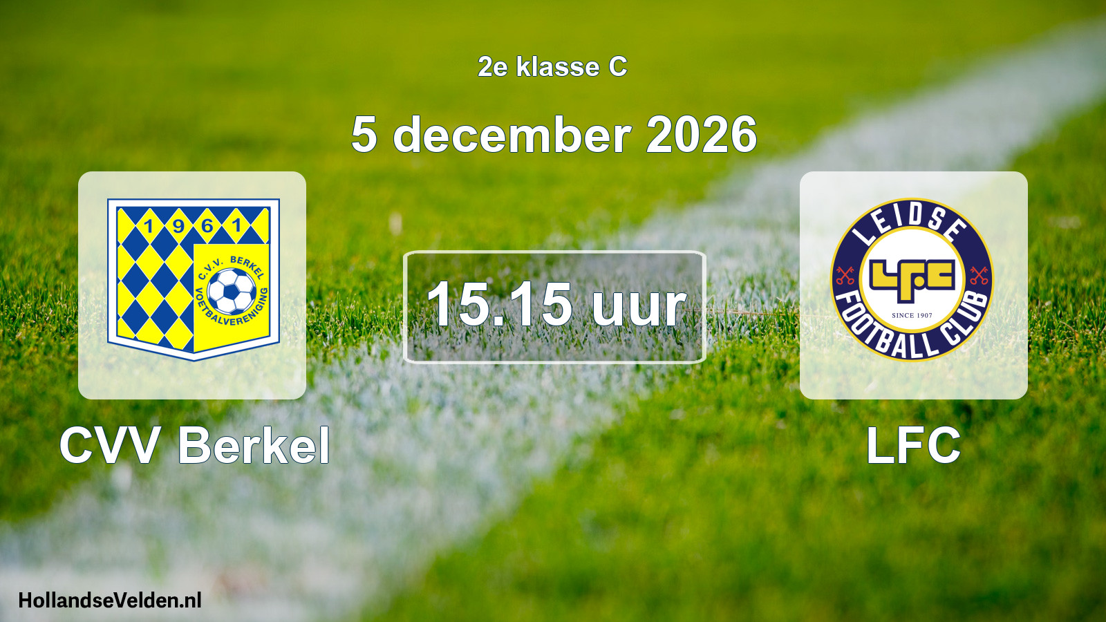 Geplande wedstrijd: CVV Berkel - LFC (5 december 2026)