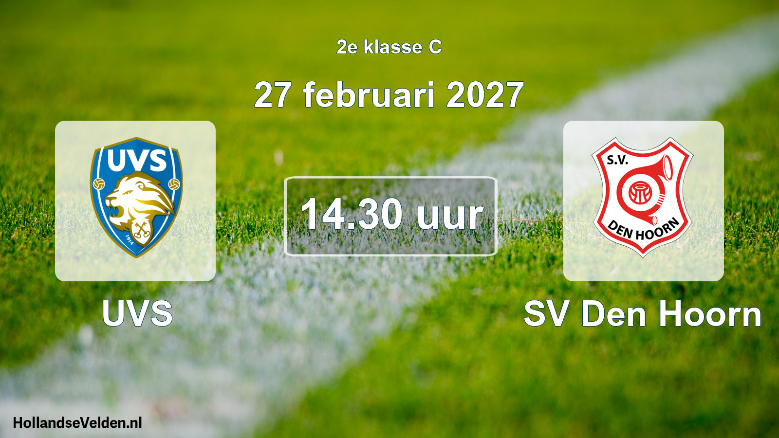 Geplande wedstrijd: UVS - SV Den Hoorn (27 februari 2027)