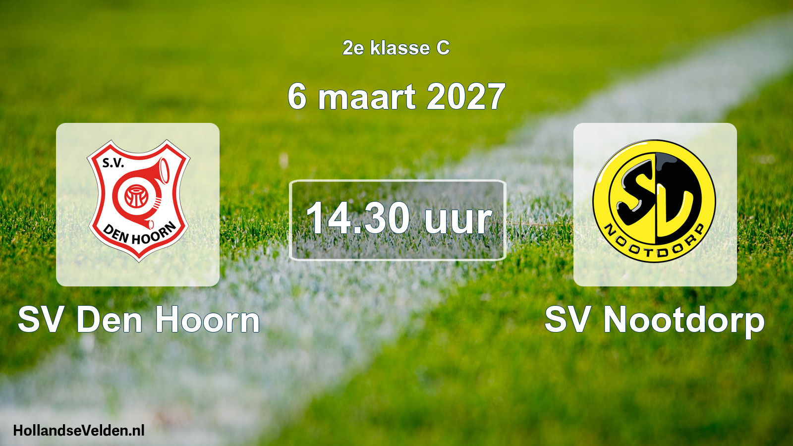 Geplande wedstrijd: SV Den Hoorn - SV Nootdorp (6 maart 2027)