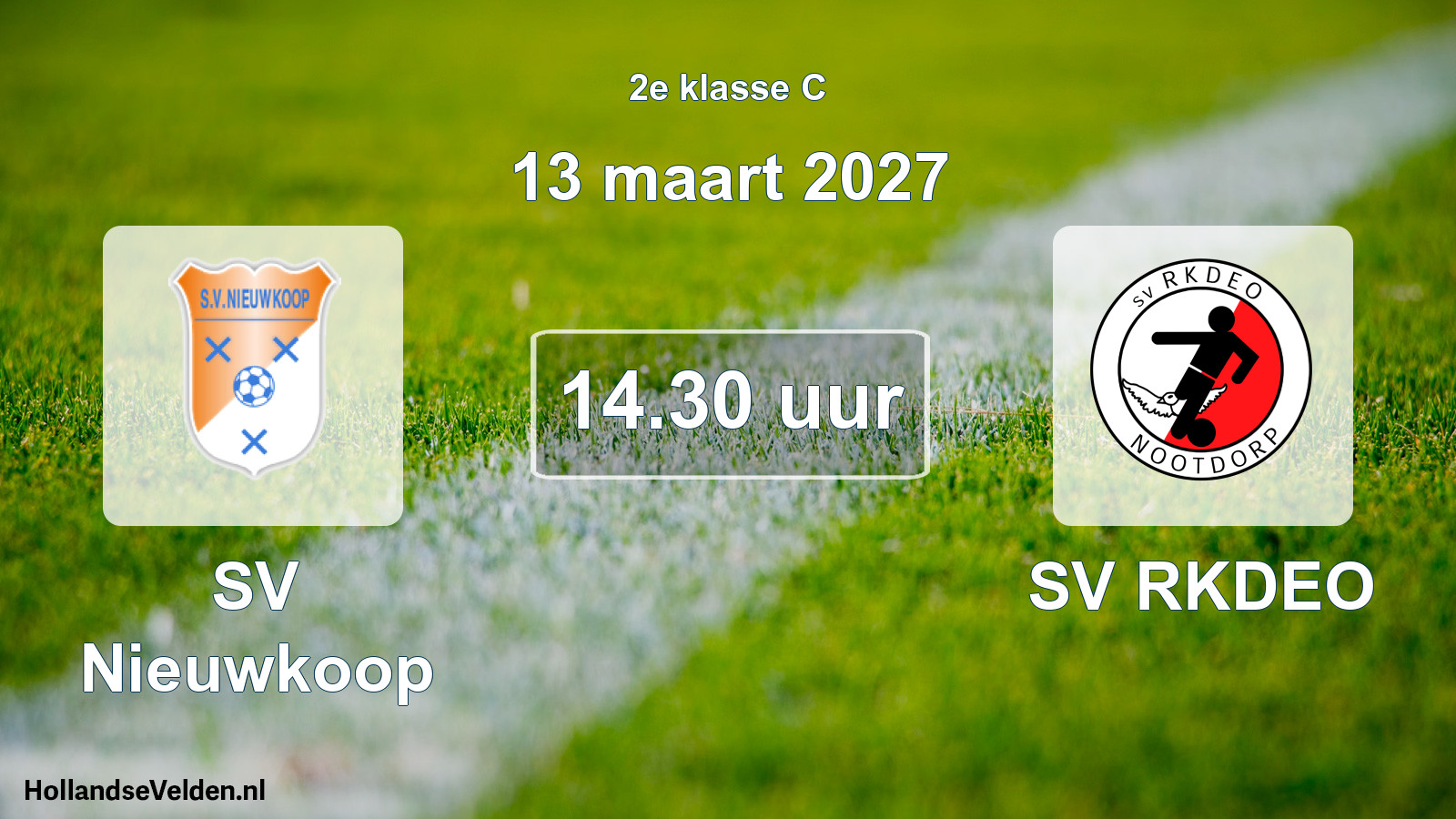 Geplande wedstrijd: SV Nieuwkoop - SV RKDEO (13 maart 2027)