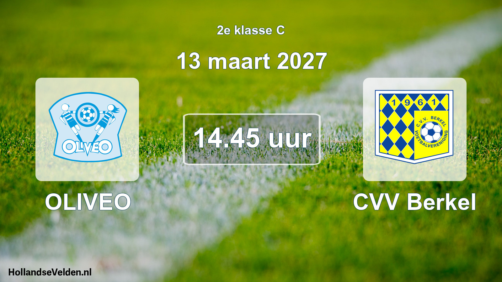 Geplande wedstrijd: OLIVEO - CVV Berkel (13 maart 2027)