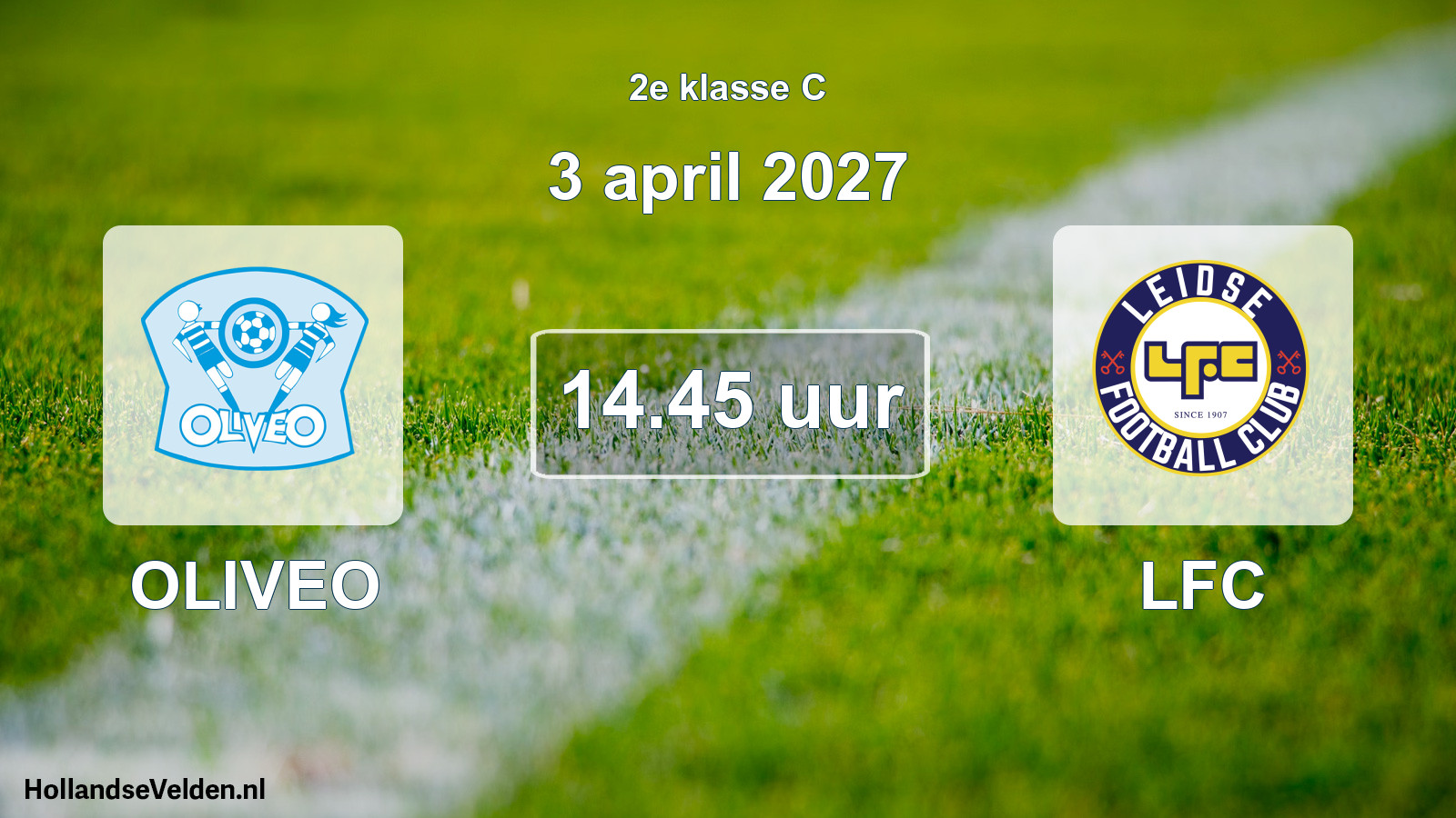 Geplande wedstrijd: OLIVEO - LFC (3 april 2027)