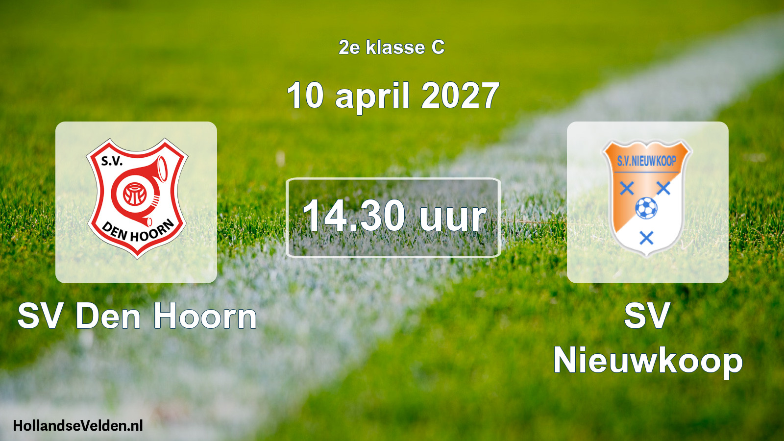 Geplande wedstrijd: SV Den Hoorn - SV Nieuwkoop (10 april 2027)