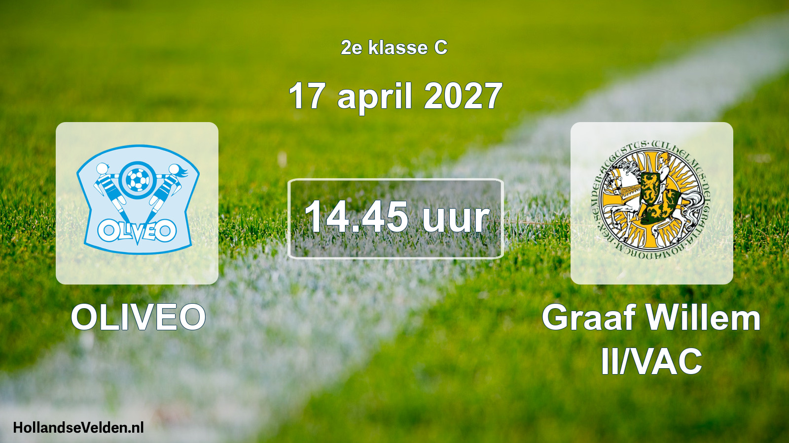Geplande wedstrijd: OLIVEO - Graaf Willem II/VAC (17 april 2027)