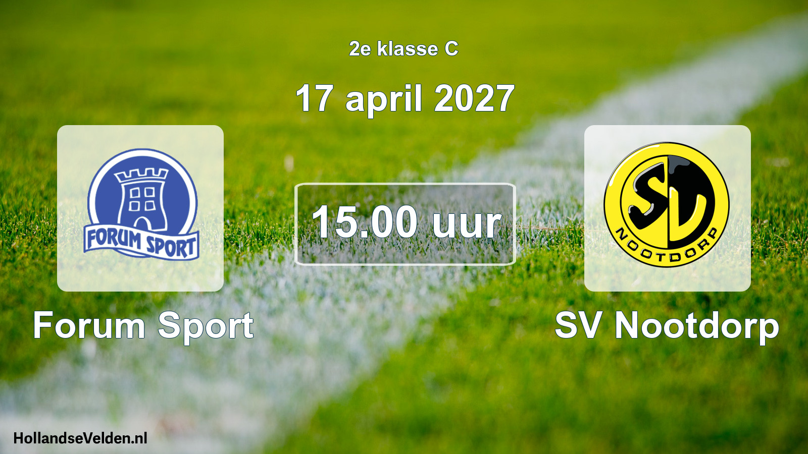 Geplande wedstrijd: Forum Sport - SV Nootdorp (17 april 2027)