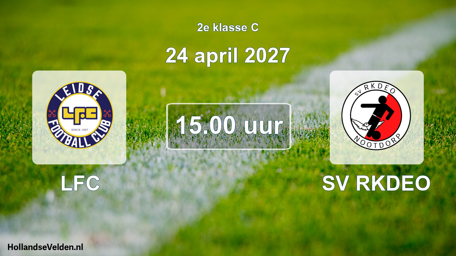 Geplande wedstrijd: LFC - SV RKDEO (24 april 2027)