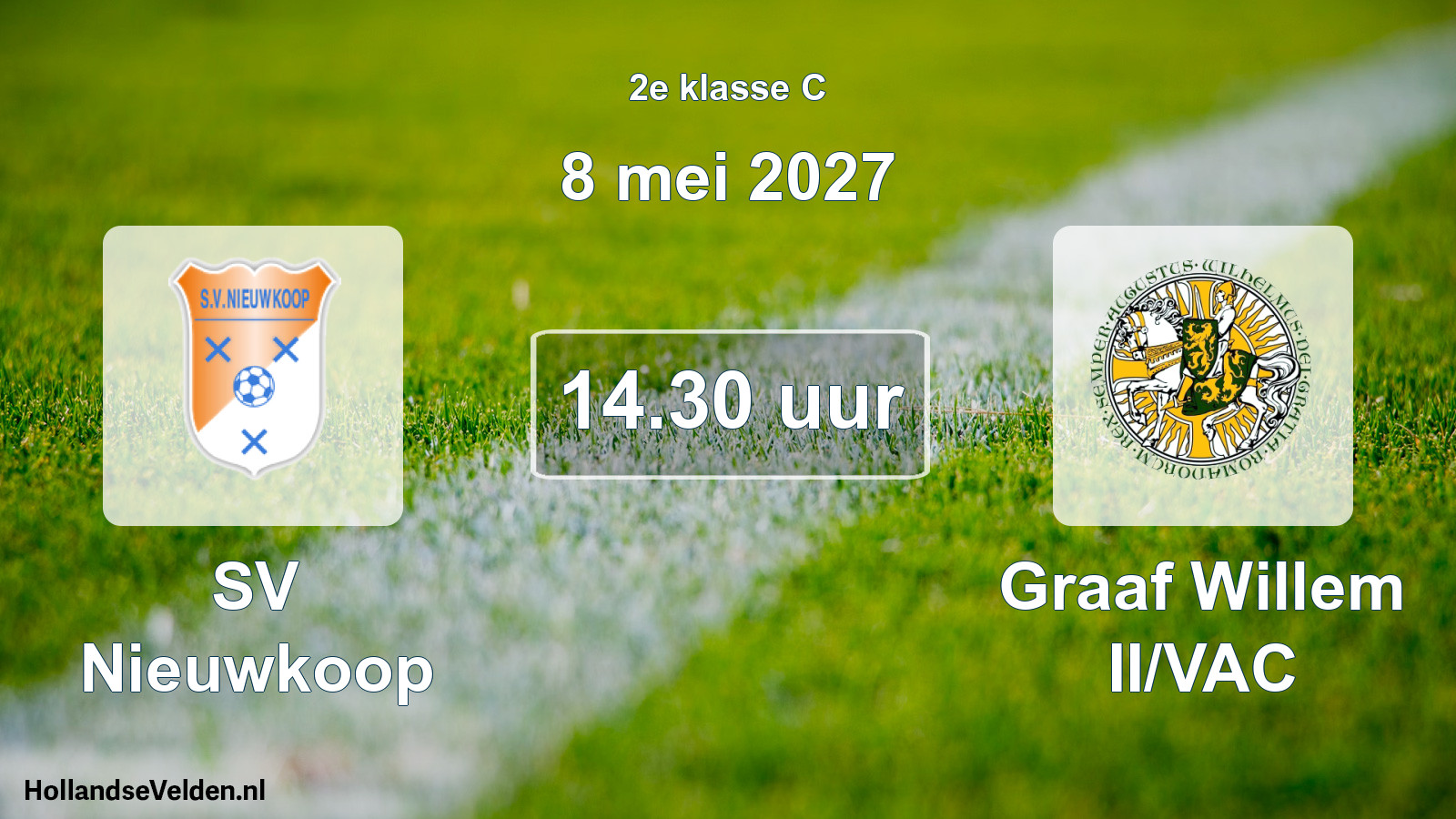 Geplande wedstrijd: SV Nieuwkoop - Graaf Willem II/VAC (8 mei 2027)