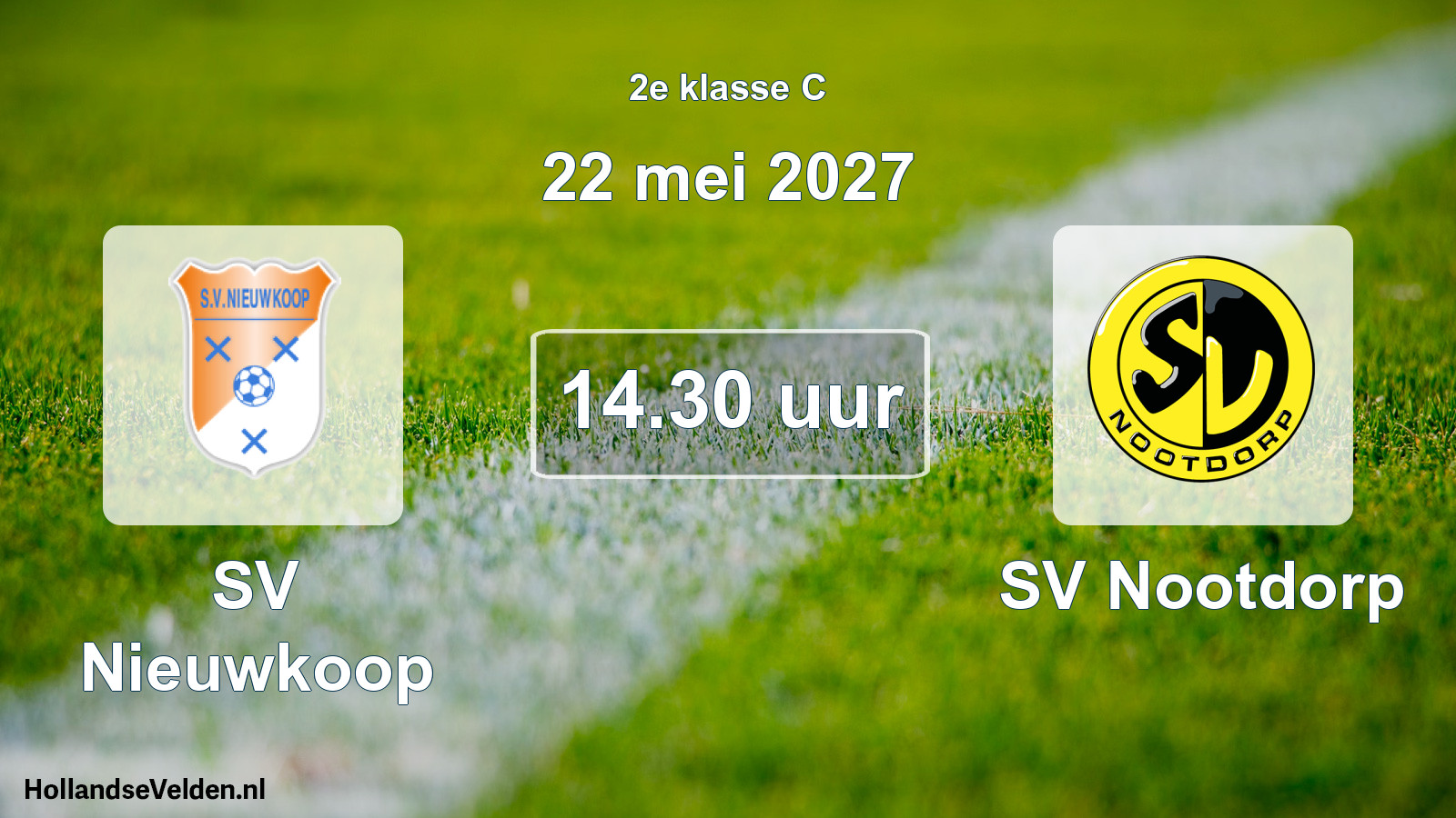 Geplande wedstrijd: SV Nieuwkoop - SV Nootdorp (22 mei 2027)