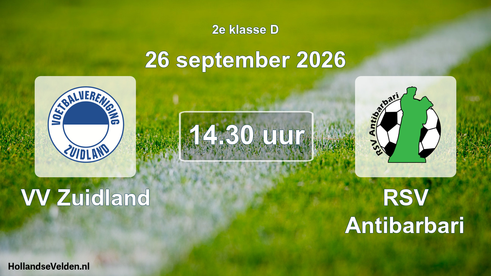 Scheduled Match: VV Zuidland - RSV Antibarbari (26 September 2026)