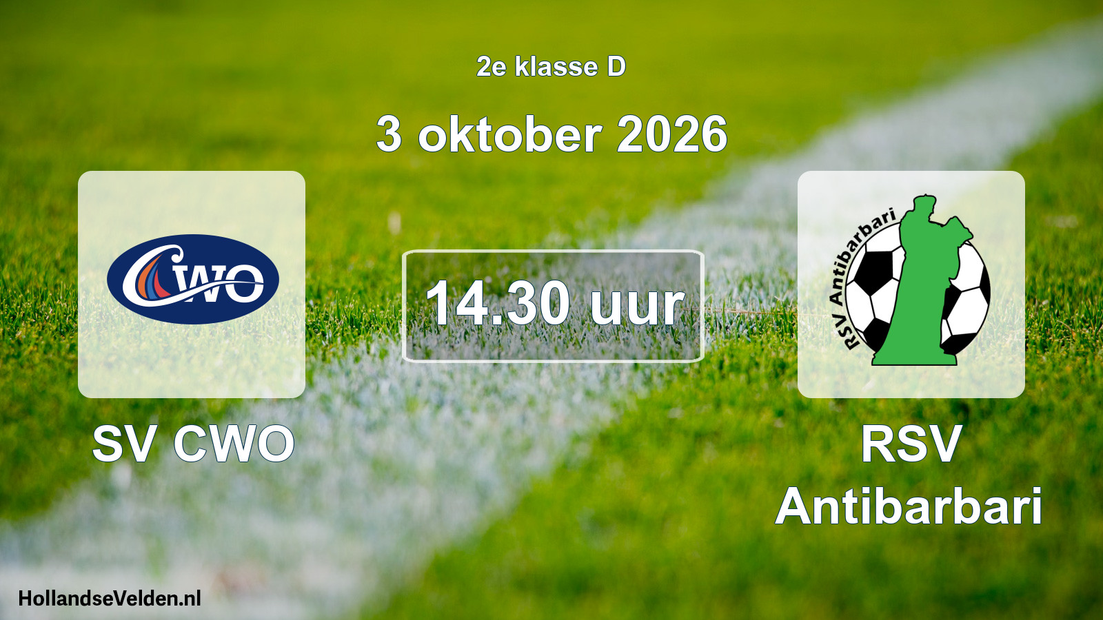 Geplande wedstrijd: SV CWO - RSV Antibarbari (3 oktober 2026)