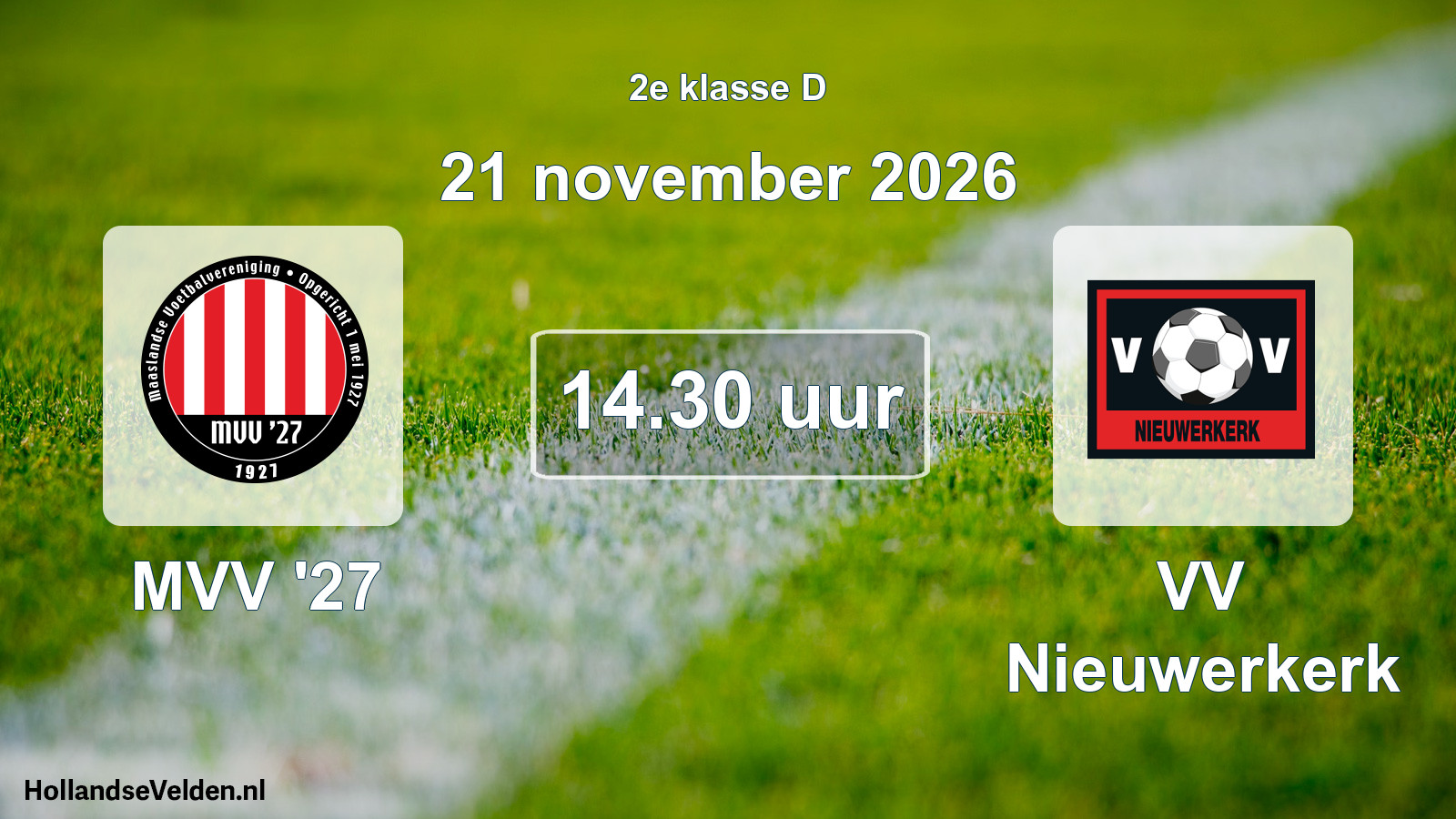 Geplande wedstrijd: MVV '27 - VV Nieuwerkerk (21 november 2026)