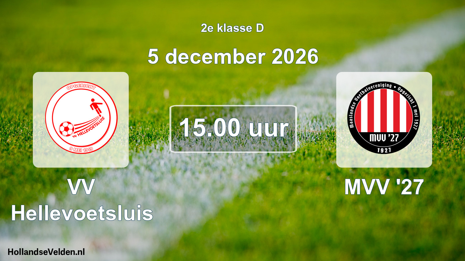 Geplande wedstrijd: VV Hellevoetsluis - MVV '27 (5 december 2026)
