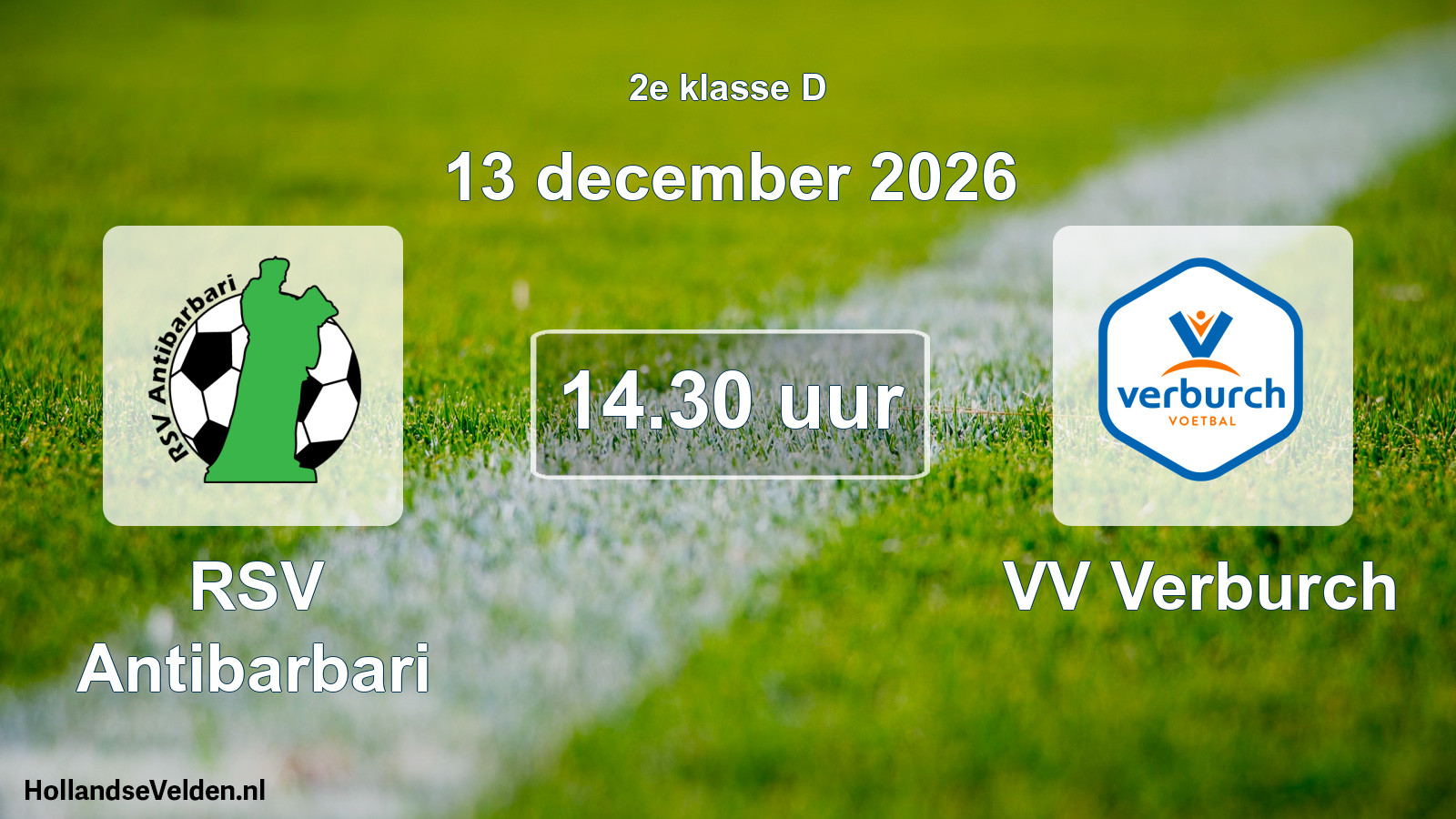 Geplande wedstrijd: RSV Antibarbari - VV Verburch (13 december 2026)