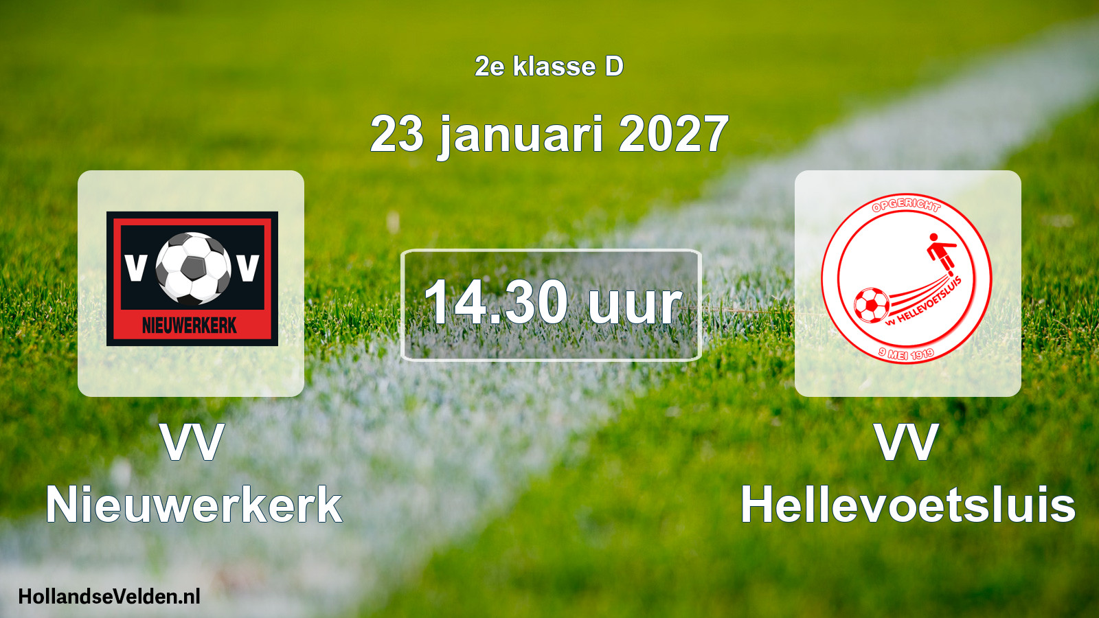 Geplande wedstrijd: VV Nieuwerkerk - VV Hellevoetsluis (23 januari 2027)