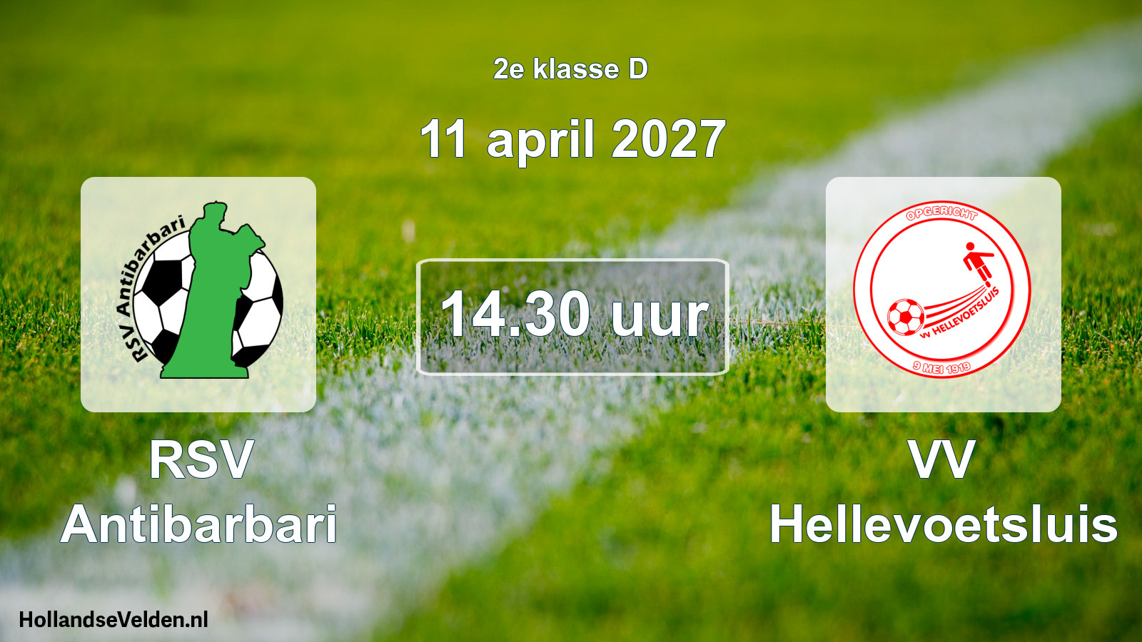 Geplande wedstrijd: RSV Antibarbari - VV Hellevoetsluis (11 april 2027)