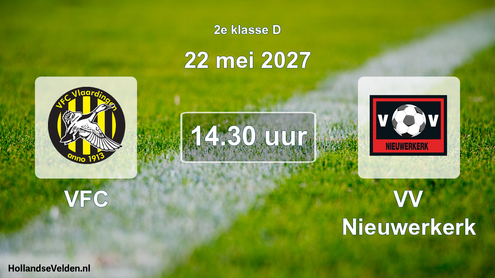 Scheduled Match: VFC - VV Nieuwerkerk (22 May 2027)
