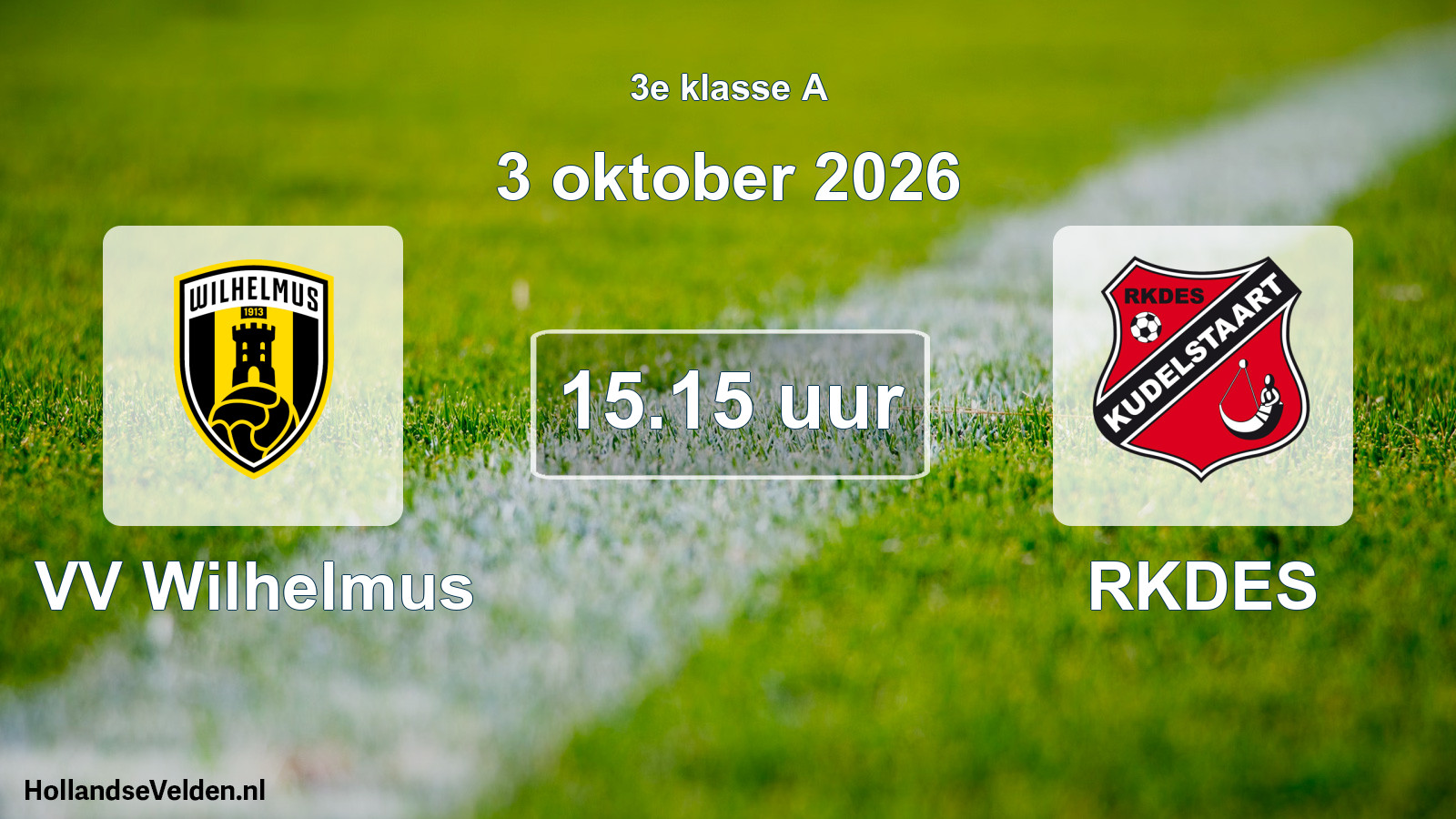 Geplande wedstrijd: VV Wilhelmus - RKDES (3 oktober 2026)