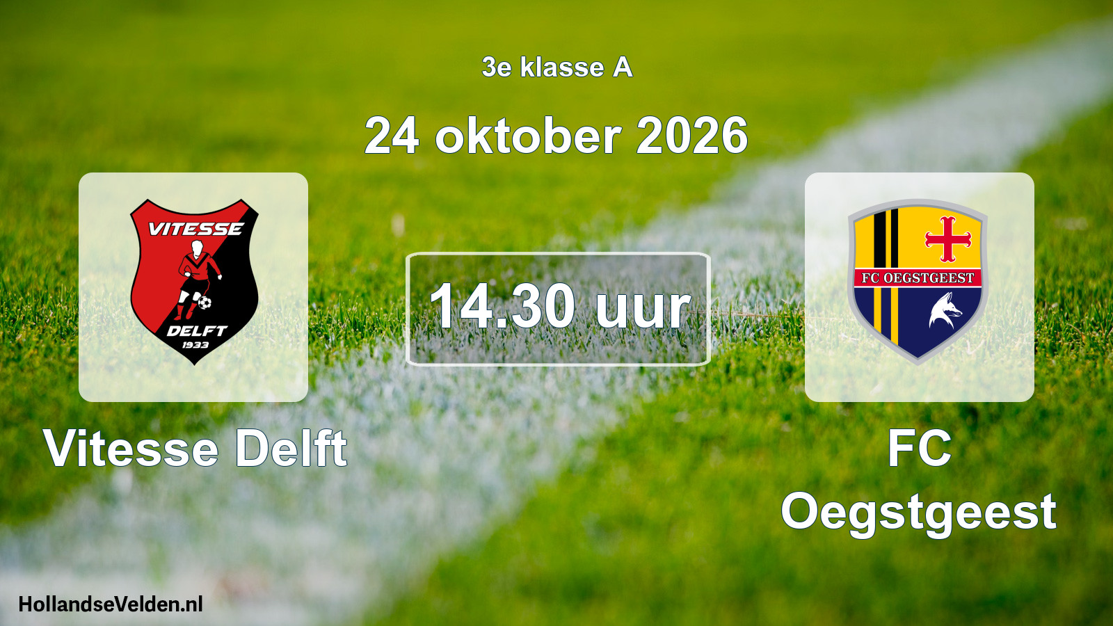 Scheduled Match: Vitesse Delft - FC Oegstgeest (24 October 2026)