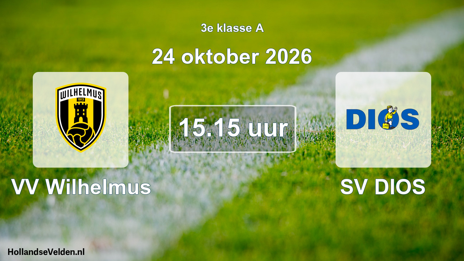 Geplande wedstrijd: VV Wilhelmus - SV DIOS (24 oktober 2026)