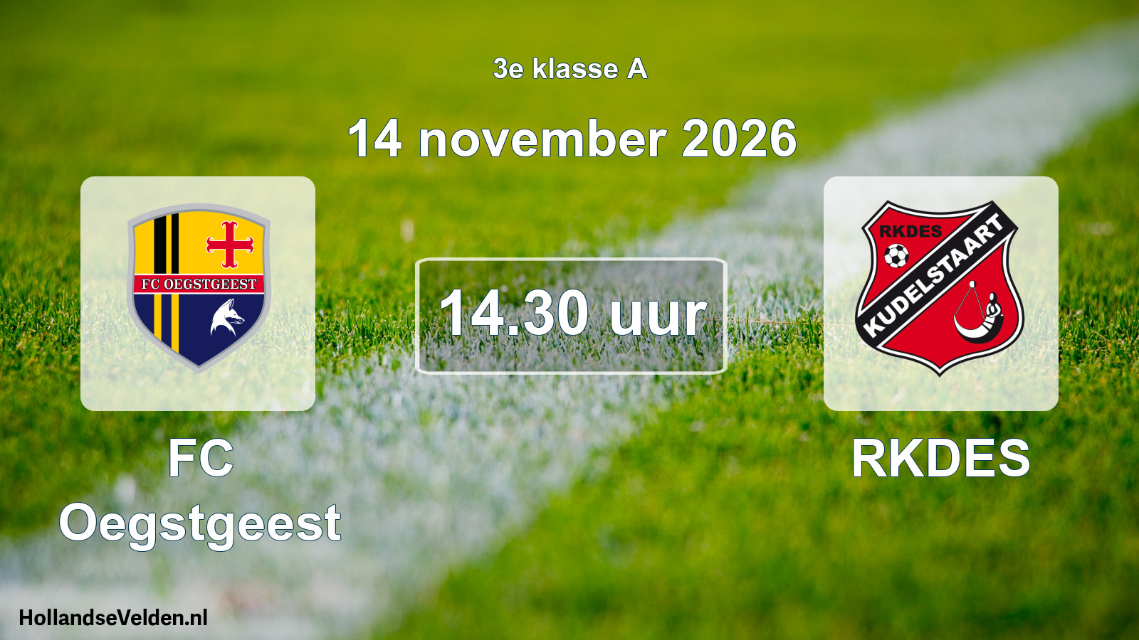 Geplande wedstrijd: FC Oegstgeest - RKDES (14 november 2026)